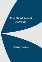 The Dead Secret A Novel