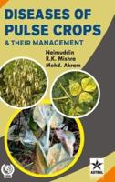 Diseases of Pulse Crops and their Management