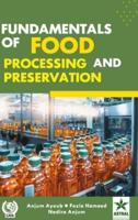 Fundamentals of Food Processing and Preservation