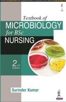 Textbook of Microbiology for BSc Nursing