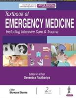 Textbook of Emergency Medicine Including Intensive Care & Trauma