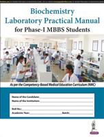 Biochemistry Laboratory Practical Manual for Phase-1 MBBS Students