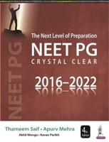 The Next Level of Preparation NEET PG Crystal Clear (2016-2022)