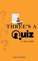 Three's a Quiz