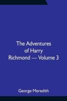 The Adventures of Harry Richmond - Volume 3