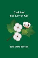 Carl And The Cotton Gin