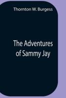 The Adventures Of Sammy Jay