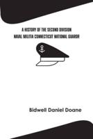 A History of the Second Division Naval Militia Connecticut National Guard