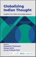 Globalizing Indian Thought: Insights from Indian Knowledge Systems