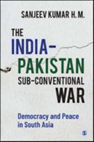 The India-Pakistan Sub-Conventional War