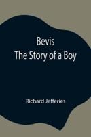 Bevis; The Story of a Boy