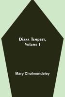 Diana Tempest, Volume I
