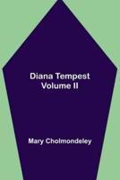 Diana Tempest, Volume II