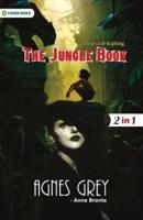 Agnes Grey and The Jungle Book