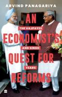 An Economist's Quest For Reforms