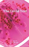 The Covid Test