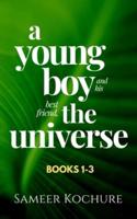 A Young Boy And His Best Friend, The Universe. Boxset