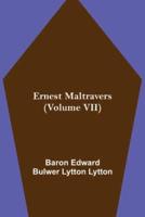 Ernest Maltravers (Volume VII)