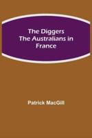 The Diggers The Australians in France