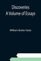 Discoveries A Volume of Essays