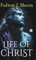 Life of Christ (Hardcover Library Edition)