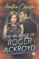 The Murder of Roger Ackroyd (General Press)