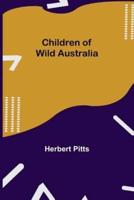Children of Wild Australia