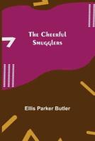 The Cheerful Smugglers