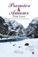 PREMIER AMOUR : FIRST LOVE