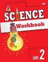 Science Workbook Level 2