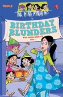 Ina Mina Mynah Mo Birthday Blunders and Other Stories