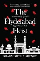 The Hyderabad Heist