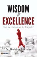 Wisdom of Excellence