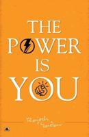 The Power Is 'You'