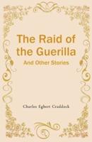 The Raid of the Guerilla And Other Stories