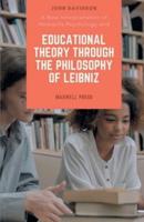 A New Interpretation of Herbart's Psychology and EDUCATIONAL THEORY THROUGH THE PHILOSOPHY OF LEIBNIZ