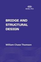 Bridge and  Structural Design