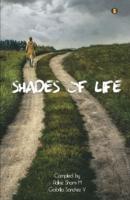 The Shades of Life