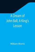 A Dream of John Ball, A King's Lesson