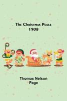 The Christmas Peace; 1908