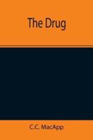The Drug