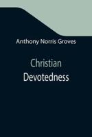 Christian Devotedness