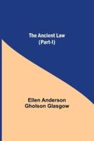 The Ancient Law (Part-I)