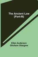 The Ancient Law (Part-III)