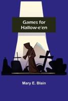 Games for Hallow-e'en