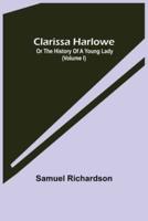 Clarissa Harlowe; or the history of a young lady (Volume I)