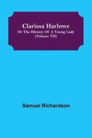 Clarissa Harlowe; or the history of a young lady (Volume VII)