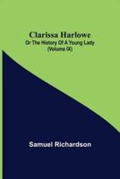 Clarissa Harlowe; or the history of a young lady (Volume IX)