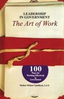Leadership in Government - The Art of Work