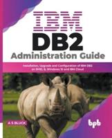 IBM DB2 Administration Guide